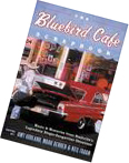 The official Bluebird Cafe Scrapbook of photos and memories. bluebird-cafe-scrapbook.jpg