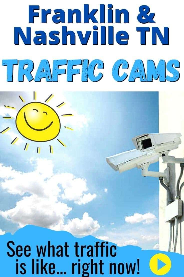 Franklin Tennessee Live Traffic Cams (Plus, Nashville Tennessee Traffic