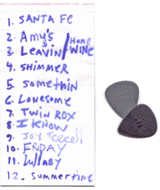 Shawn's set list for the night and the two Dunlop guitar picks I got.
